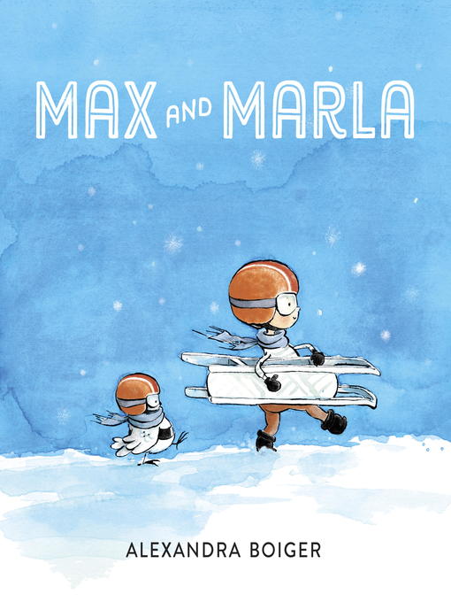 Title details for Max and Marla by Alexandra Boiger - Wait list